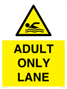 ADULT ONLY LANE